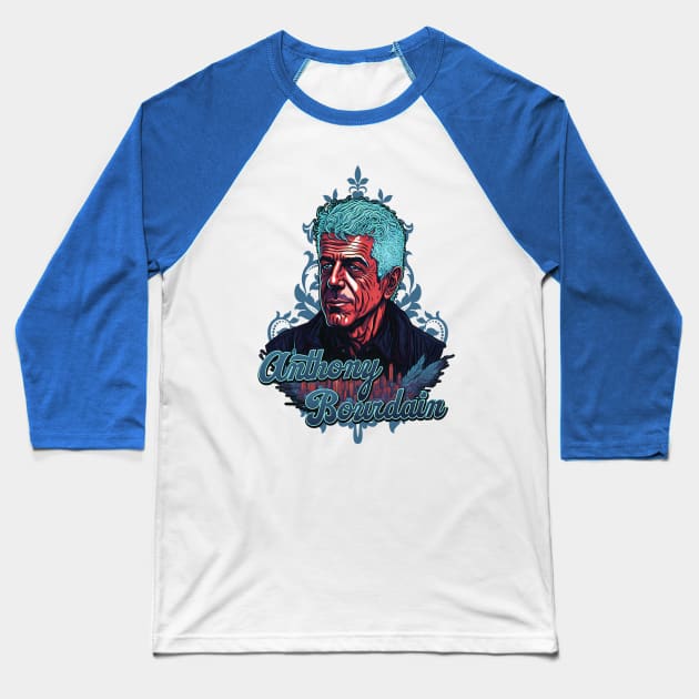 Anthony Bourdain Legend Baseball T-Shirt by Cika Ciki